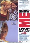 Show Me Love (1998).jpg